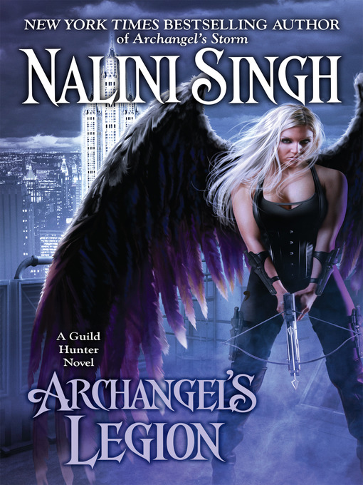 Title details for Archangel's Legion by Nalini Singh - Available